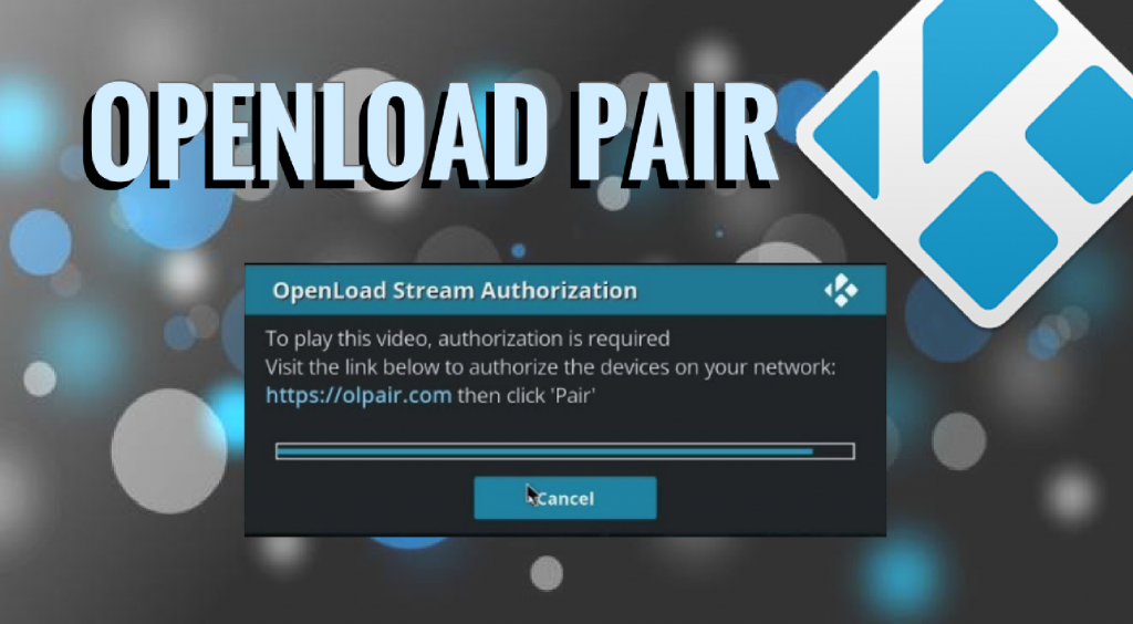 [SOLVED] FIX openload.co/pair or olpair.com Kodi Error