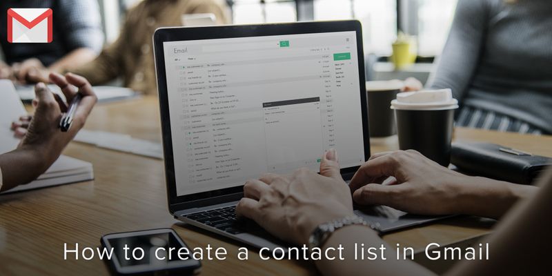 Create email lists in Gmail