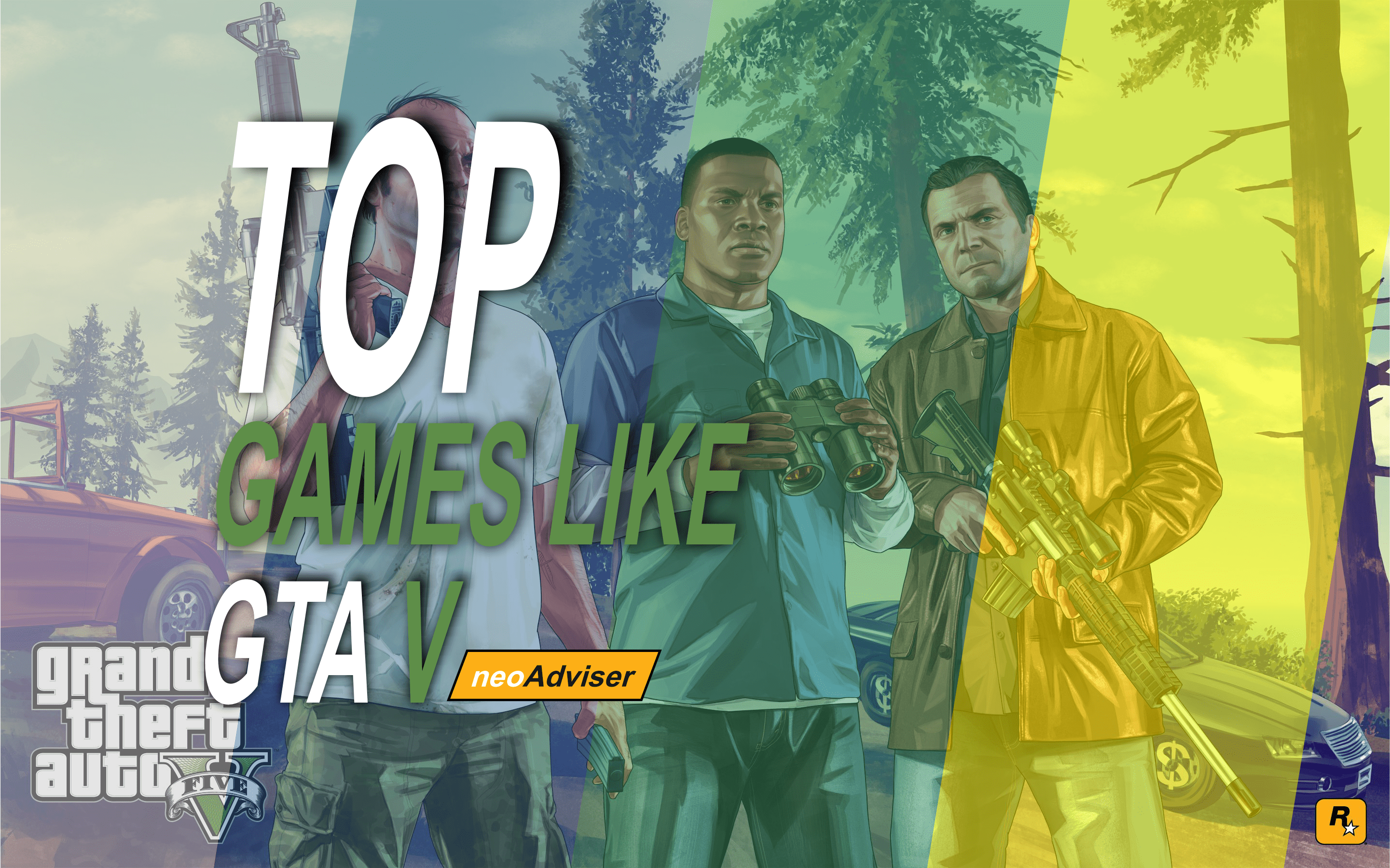 Best Games Like GTA 5 For PC