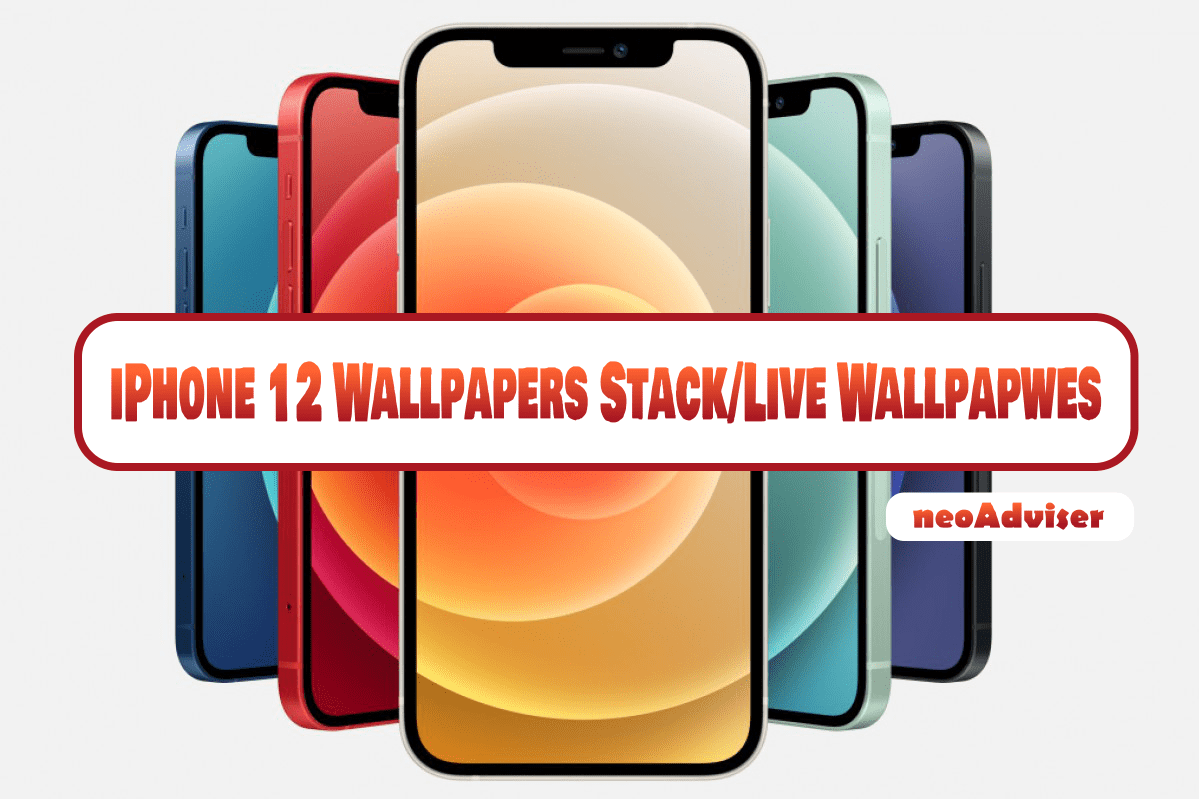 Download iPhone 12 (Pro) (Max) (Mini) Official Stack and Live